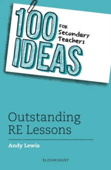Image for 100 Ideas for Secondary Teachers: Outstanding RE Lessons