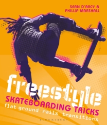 Image for Freestyle skateboarding tricks  : flat ground, rails, transitions