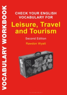 Image for Check Your English Vocabulary for Leisure, Travel and Tourism