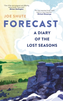 Image for Forecast  : a diary of the lost seasons