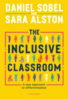 The Inclusive Classroom: A New Approach to Differentiation - Daniel Sobel, Sobel