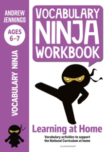 Image for Vocabulary Ninja Workbook for Ages 6-7 : Vocabulary activities to support catch-up and home learning