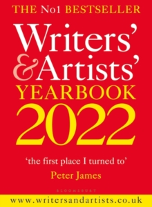 Image for Writers' & artists' yearbook 2022  : the essential guide to the media and publishing industries