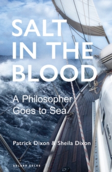 Image for Salt in the blood: two philosophers go to sea