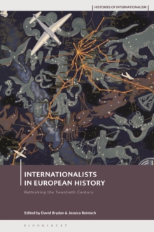 Image for Internationalists in European History