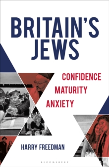Image for Britain's Jews  : confidence, maturity, anxiety