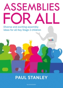 Image for Assemblies for all: diverse and exciting assembly ideas for all Key Stage 2 children