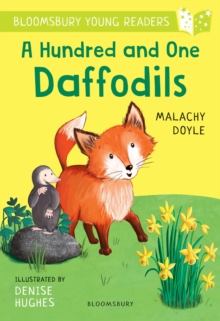 A Hundred and One Daffodils: A Bloomsbury Young Reader - Doyle, Malachy