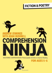 Image for Comprehension Ninja for Ages 5-6: Fiction & Poetry: Comprehension Worksheets for Year 1