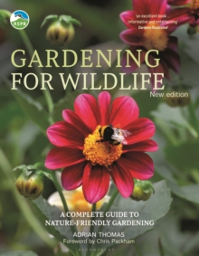 RSPB Gardening for Wildlife: New edition