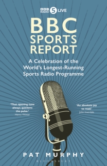 Image for BBC Sports Report: A Celebration of the World's Oldest Sports Radio Programme