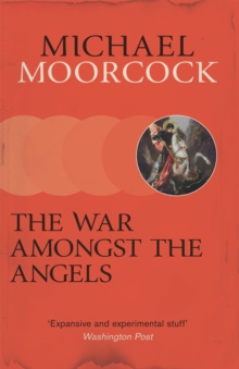 The War Amongst the Angels: A Trilogy