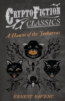 Image for A Haunt of the Jinkarras - A Story of Central Australia (Cryptofiction Classics)