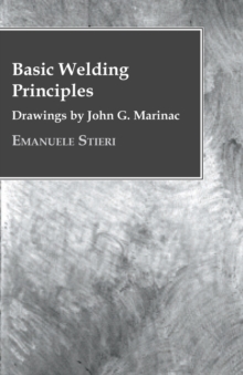 Image for Basic Welding Principles - Drawings by John G. Marinac