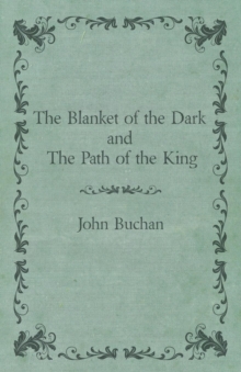 Image for The Blanket of the Dark and the Path of the King