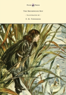Image for The Brushwood Boy - Illustrated by F. H. Townsend