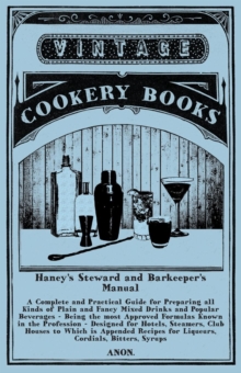 Image for Haney's Steward and Barkeeper's Manual : A Reprint of the 1869 Edition