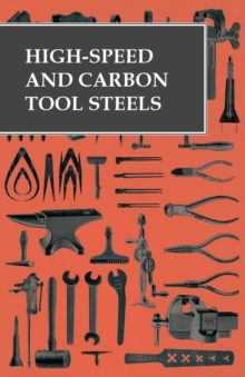 Image for High-Speed and Carbon Tool Steels