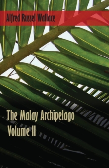 Image for The Malay Archipelago, Volume 2.