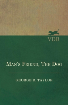 Image for Man's Friend, the Dog