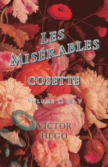 Image for Les Miserables, Volume II of V, Cosette