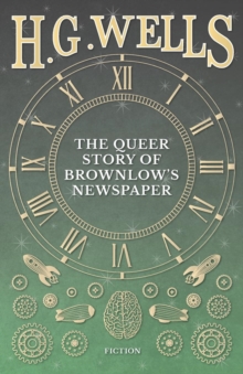 Image for The Queer Story of Brownlow's Newspaper