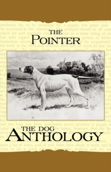 Image for Pointer - A Dog Anthology (A Vintage Dog Books Breed Classic).