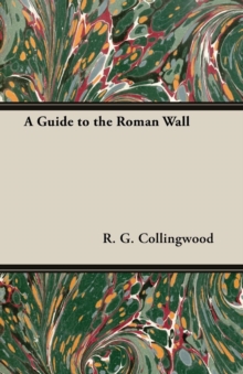 Image for Guide to the Roman Wall