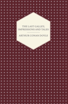 Image for Last Galley; Impressions And Tales