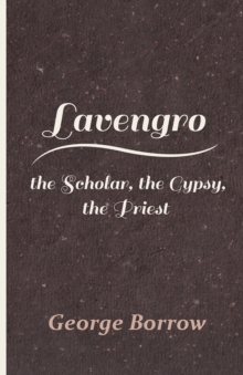 Image for Lavengro - the Scholar, the Gypsy, the Priest