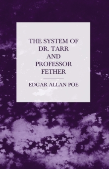 Image for System of Dr. Tarr and Professor Fether