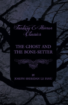Image for Ghost and the Bone-Setter