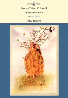 Image for Persian Tales - Volume I - Kermani Tales: Illustrated by Hilda Roberts: Illustrated by Hilda Roberts.