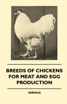 Image for Breeds of Chickens for Meat and Egg Production.