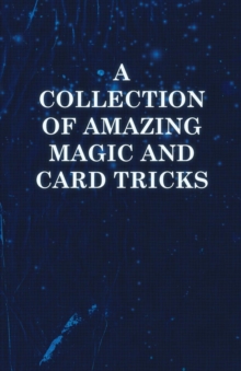 Image for Collection of Amazing Magic and Card Tricks.