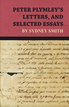 Image for Peter Plymley's Letters, and Selected Essays by Sydney Smith