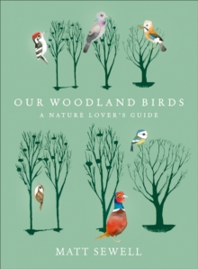 Image for Our woodland birds: a nature lover's guide