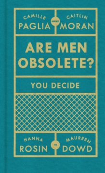 Image for Are men obsolete?: the Munk Debate on Gender