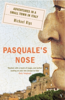 Image for Pasquale's nose: adventures in a small town in Italy