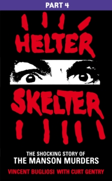Image for Helter Skelter: Part Four of the Shocking Manson Murders