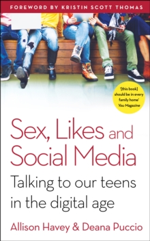 Image for Sex, likes and social media: how the digital age is affecting our teens - and what we can do to help