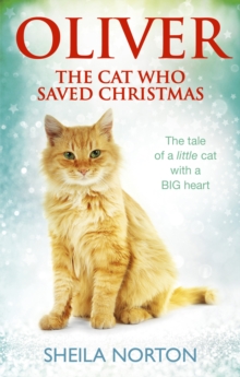 Image for Oliver the cat who saved Christmas