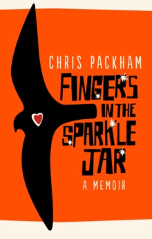 Image for Fingers in the sparkle jar: a memoir