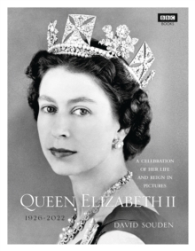 Image for Queen Elizabeth II: A Celebration of Her Life and Reign in Pictures