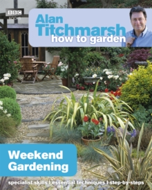 Weekend Gardening - Titchmarsh, Alan