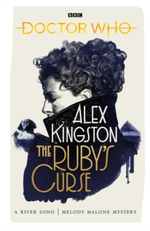 Image for The ruby's curse: a River Song/Melody Malone mystery