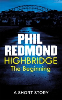 Image for Highbridge: the beginning