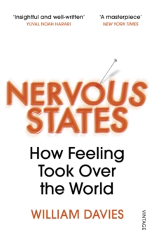 Image for Nervous states: how feeling took over the world