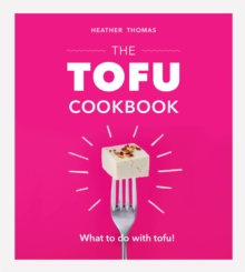 Image for The tofu cookbook