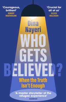 Image for Who Gets Believed?: When the Truth Isn't Enough